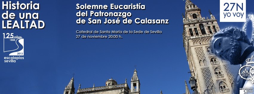 Celebramos en Sevilla los 125 años de presencia escolapia a lo grande, en la Catedral.